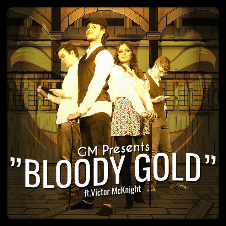 Bloody Gold - GM Feat. Victor McKnight