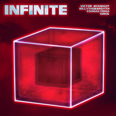 Infinite - Victor McKnight Feat. BillyTheBard11th, SquigglyDigg, & Simul