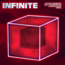 Infinite - Victor McKnight Feat. BillyTheBard11th, SquigglyDigg, & Simul