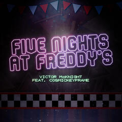 Five Nights at Freddy's - Victor McKnight Feat. CosmicKeyframe