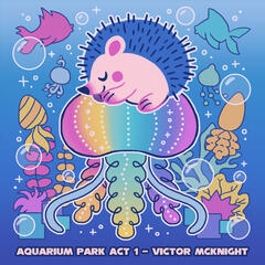 Aquarium Park Act 1 - Victor McKnight